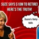 Suze Orman Claims $10 Million is a Must for Retirement—Here’s the Truth!